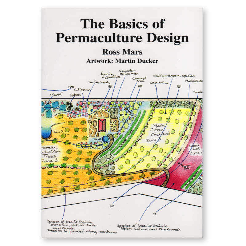 The Basics of Permaculture Design